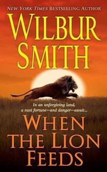 Mass Market Paperback When the Lion Feeds: A Courtney Family Novel Book