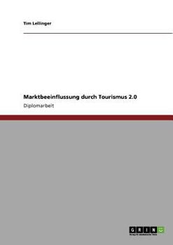 Paperback Marktbeeinflussung durch Tourismus 2.0 [German] Book