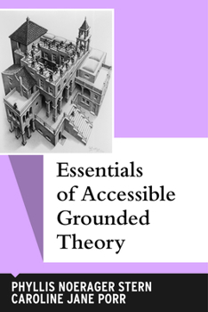 Paperback Essentials of Accessible Grounded Theory Book