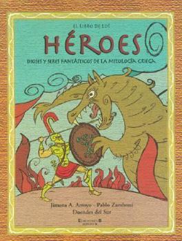 El Libro de Los Heroes
