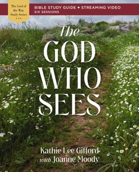 Paperback The God Who Sees Bible Study Guide Plus Streaming Video Book