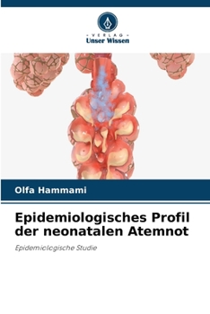 Paperback Epidemiologisches Profil der neonatalen Atemnot [German] Book