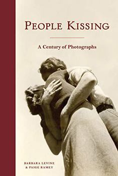 Hardcover People Kissing: A Century of Photographs (Vintage Snapshots and Postcards, a Great Gift for Engagements, Wedding Showers, and Anniversaries) Book