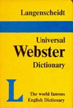 Paperback Langenscheidt Universal Webster Dictionary (Langenscheidt Universal Dictionaries) Book