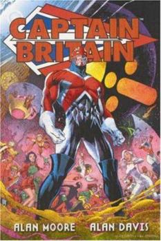 Captain Britain - Book #3 of the Marvel Ultimate Graphic Novels Collection