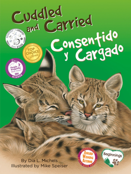 Paperback Cuddled and Carried / Consentido Y Cargado Book