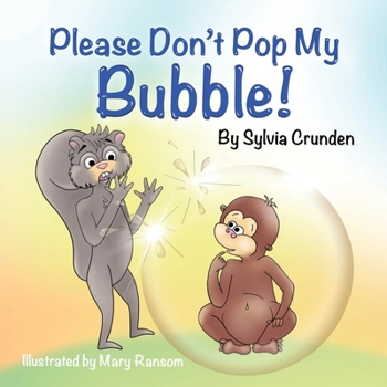 Paperback Please Don't Pop My Bubble! Book