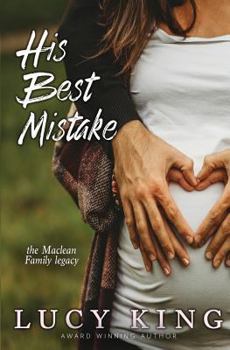 His Best Mistake - Book #1 of the Maclean Family Legacy