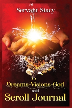 Hardcover Dreams - Visions - God Said Book