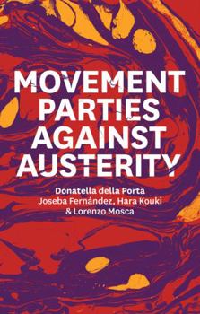 Hardcover Movement Parties Against Austerity Book