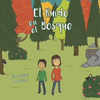 Paperback El Ruido en el Bosque [Spanish] Book