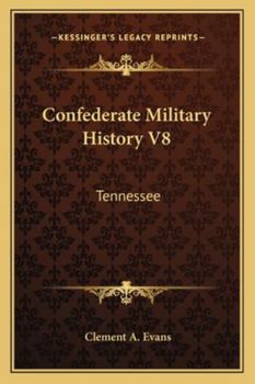 Paperback Confederate Military History V8: Tennessee Book