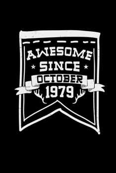 Paperback Awesome since october 1979: 6x9 born in 1979 - lined - ruled paper - notebook - notes Book