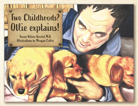 Paperback Two Childhoods? Ollie explains! Book