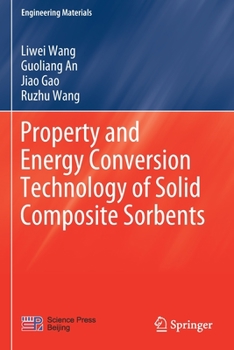 Paperback Property and Energy Conversion Technology of Solid Composite Sorbents Book