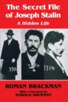 Paperback The Secret File of Joseph Stalin: A Hidden Life Book