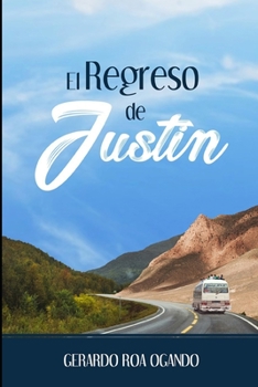 Paperback El regreso de Justin [Spanish] Book