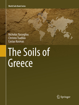 The Soils of Greece - Book  of the World Soils Book Series