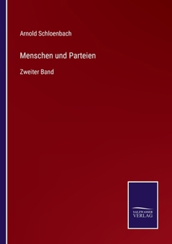 Paperback Menschen und Parteien: Zweiter Band [German] Book