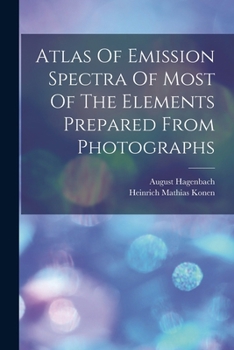 Paperback Atlas Of Emission Spectra Of Most Of The Elements Prepared From Photographs Book