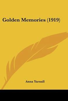 Paperback Golden Memories (1919) Book