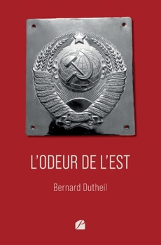 Paperback L'odeur de l'Est [French] Book