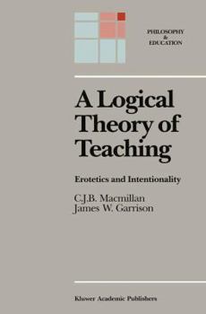 Paperback A Logical Theory of Teaching: Erotetics and Intentionality Book