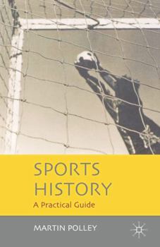 Paperback Sports History: A Practical Guide Book