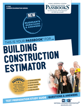 Paperback Building Construction Estimator (C-1145): Passbooks Study Guide Volume 1145 Book