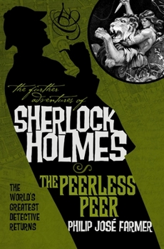 The Adventure of the Peerless Peer - Book #17 of the Further Adventures of Sherlock Holmes by Titan Books