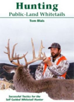 Paperback Hunting Public - Land Whitetails Book