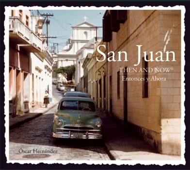 Hardcover San Juan Then & Now Book