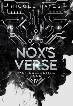 Hardcover Nox's Verse: Vast Collective Book 4 Book