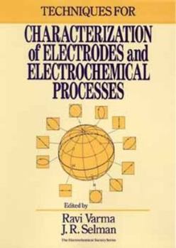 Hardcover Techniques for Characterization of Electrodes and Electrochemical Processes Book