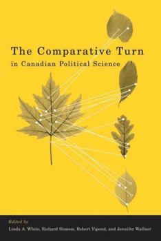 Paperback The Comparative Turn in Canadian Political Science Book