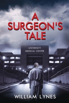 Paperback A Surgeon's Tale Book