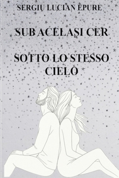 Paperback Sub AcelaȘi Cer Sotto Lo Stesso Cielo [Italian] Book
