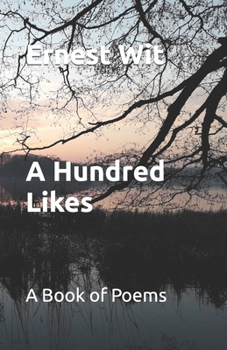Paperback A Hundred Likes: A Book of Poems Book