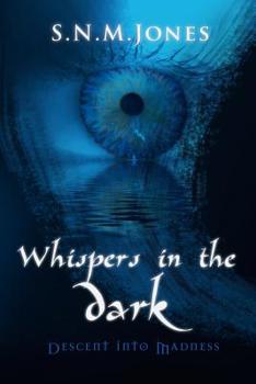 Paperback Whispers in the Dark: Descent into Madness Book