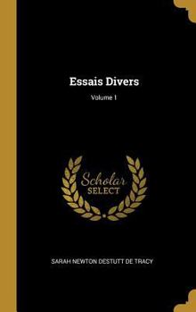 Hardcover Essais Divers; Volume 1 [French] Book