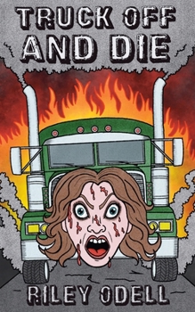 Paperback Truck Off And Die Book