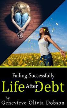 Paperback Failing Successfully: Life after Debt Book