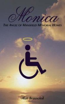 Paperback Monica: The Angel of Mansfield Memorial Homes Book