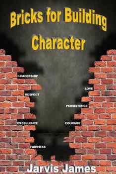 Paperback Bricks for Building Character Book