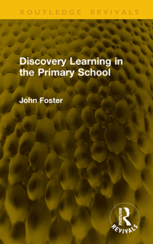 Hardcover Discovery Learning in the Primary School Book