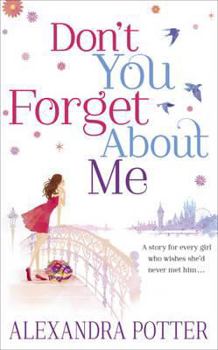 Paperback Don't You Forget about Me Book