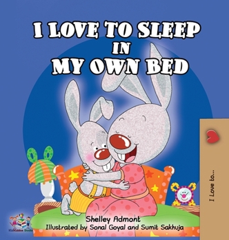 Ich Schlafe Gern in Meinem Eigenen Bett: I Love to Sleep in My Own Bed - German Edition