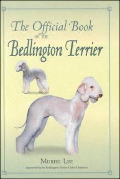 Hardcover The Official Book of the Bedlington Terrier Book