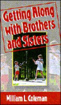 Paperback Getting Along With Brothers and Sisters Book
