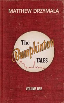 The Bumpkinton Tales: Volume One - Book  of the Bumpkinton Tales